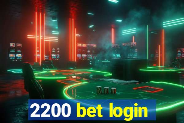 2200 bet login